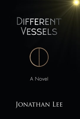 Different Vessels by Lee, Jonathan