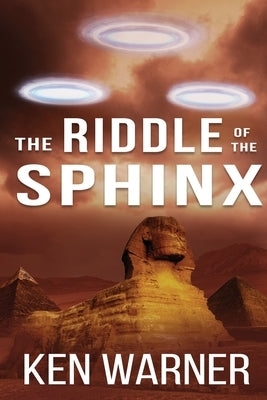 The Riddle of the Sphinx by Warner, Ken