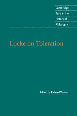 Locke on Toleration by Vernon, Richard