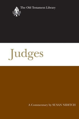 Judges (2008): A Commentary by Niditch, Susan