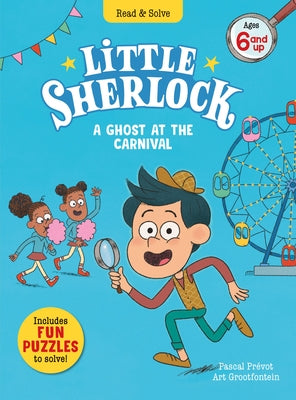 Little Sherlock: A Ghost at the Carnival by Prévot, Pascal