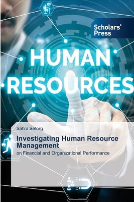 Investigating Human Resource Management by Setorg, Sahra