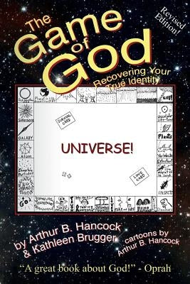 The Game of God: Recovering Your True Identity by Brugger, Kathleen