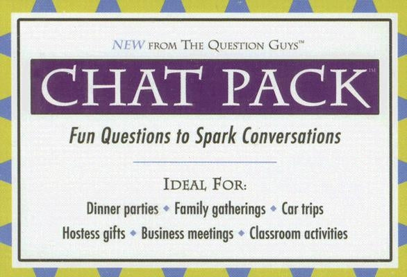 Chat Pack: Fun Questions to Spark Conversations by Questmarc Publishing