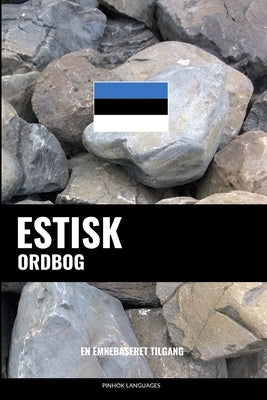 Estisk ordbog: En emnebaseret tilgang by Languages, Pinhok