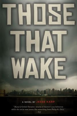 Those That Wake by Karp, Jesse