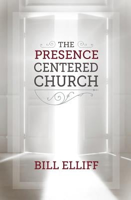 The Presence Centered Church by Runkle, Keith