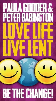 Love Life Live Lent, Adult/Youth Booklet by Babington, Peter