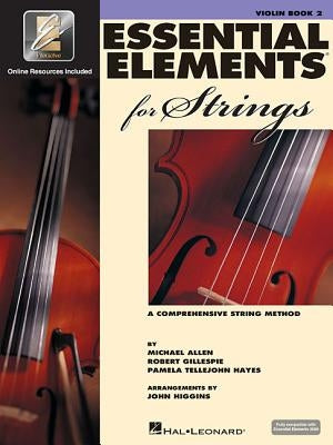 Essential Elements for Strings - Book 2 with Eei: Violin by Gillespie, Robert