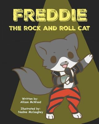 Freddie the Rock and Roll Cat by McCaughey, Nadine