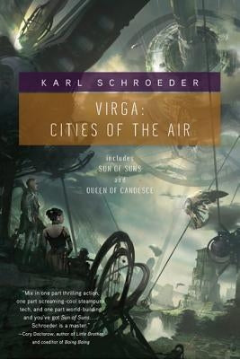 Virga: Cities of the Air: Sun of Suns and Queen of Candesce by Schroeder, Karl