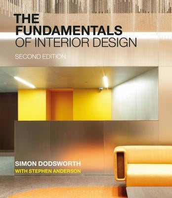 The Fundamentals of Interior Design by Dodsworth, Simon