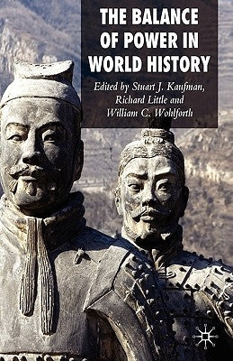 The Balance of Power in World History by Kaufman, S.