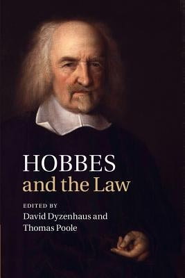 Hobbes and the Law by Dyzenhaus, David