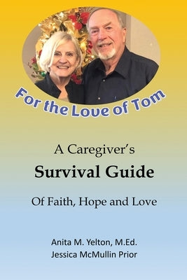 For the Love of Tom by Yelton, Anita M.