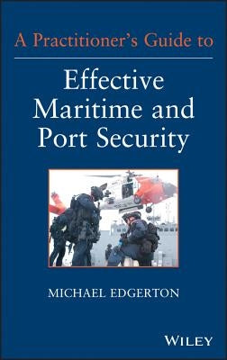 Maritime and Port Security by Edgerton, Michael