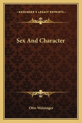 Sex and Character by Weininger, Otto