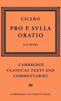 Cicero: Pro P. Sulla Oratio by Cicero, Marcus Tullius