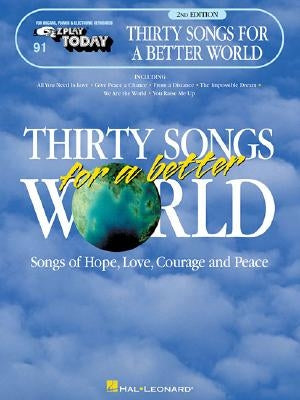 Thirty Songs for a Better World by Hal Leonard Corp