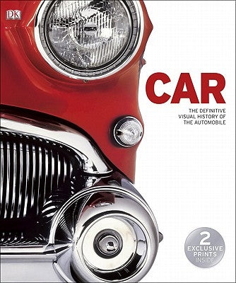 Car: The Definitive Visual History of the Automobile by DK