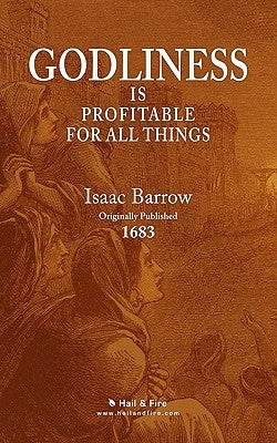 Godliness is Profitable for All Things by Newton, John