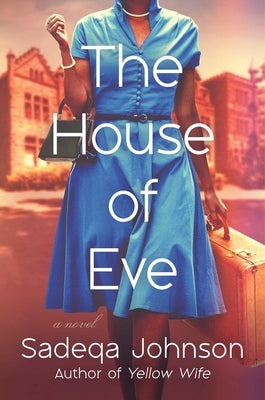 The House of Eve by Johnson, Sadeqa