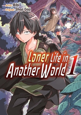 Loner Life in Another World Vol. 1 by Goji, Shoji