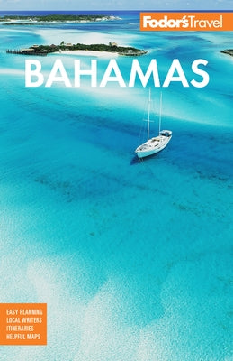 Fodor's Bahamas by Fodor's Travel Guides