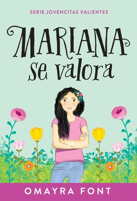 Mariana Se Valora: Volume 1 by Font, Omayra