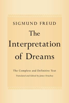 The Interpretation of Dreams by Freud, Sigmund