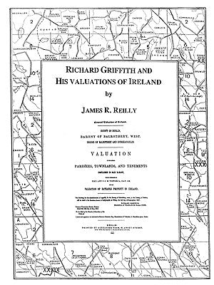 Richard Griffith and His Valuations of Ireland by Reilly, James R.