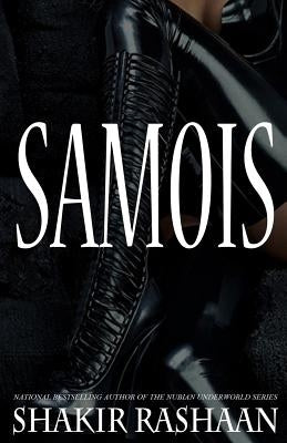 Samois by Rashaan, Shakir