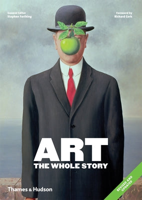 Art: The Whole Story by Farthing, Stephen