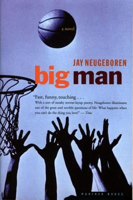 Big Man by Neugeboren, Jay