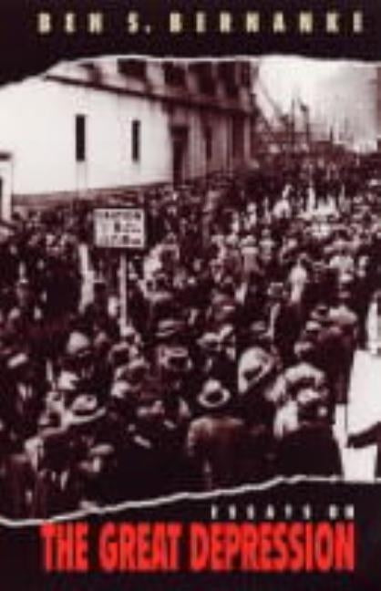 Essays on the Great Depression by Bernanke, Ben S.