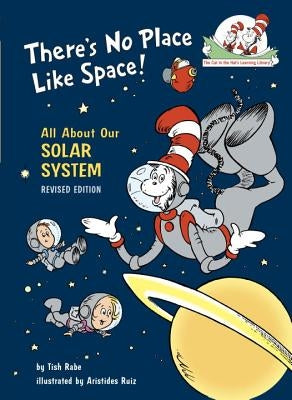 There's No Place Like Space: All about Our Solar System by Rabe, Tish