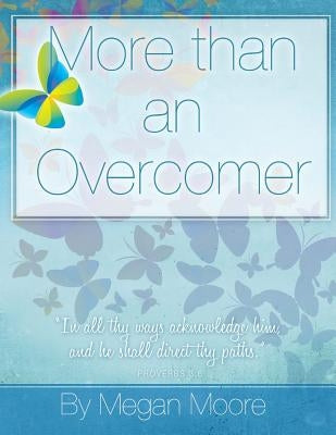 More than an Overcomer by Loughlin, Rachel