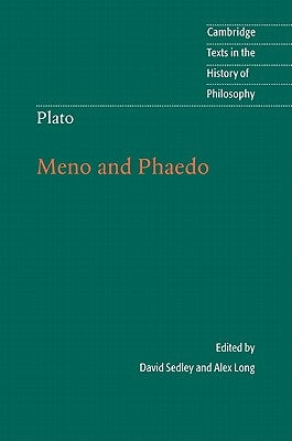 Plato: Meno and Phaedo by Sedley, David