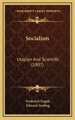 Socialism: Utopian and Scientific (1907) by Engels, Frederick