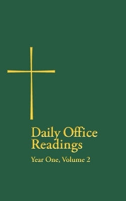 Daily Office Readings Yr.1, Vol.2 by Wilson, Terence L.