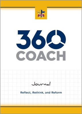 360 Coach Journal by Fellowship of Christian Athletes