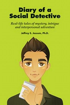 Diary of a Social Detective by Jessum, Jeffrey E.