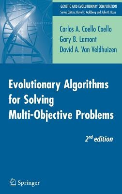 Evolutionary Algorithms for Solving Multi-Objective Problems by Coello Coello, Carlos