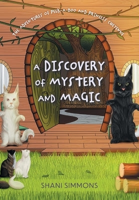 A Discovery of Mystery and Magic by Simmons, Shani