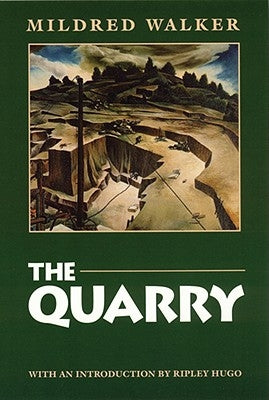 The Quarry by Walker, Mildred