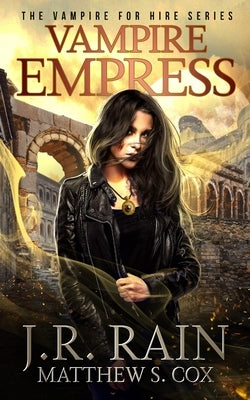 Vampire Empress: A Samantha Moon Paranormal Mystery Novel by Cox, Matthew S.