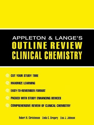 Appleton & Lange Outline Review: Clinical Chemistry by Christenson, Robert