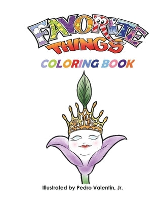 Favorite Things Coloring Book by Valentin, Pedro, Jr.