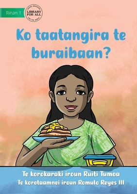 Do You Like Pancakes - Ko taatangira te buraibaan? (Te Kiribati) by Tumoa, Ruiti
