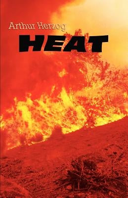 Heat by Herzog, Arthur, III